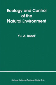 Title: Ecology and Control of the Natural Environment, Author: Yu.A. Izrael