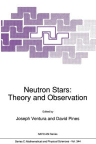 Title: Neutron Stars: Theory and Observation, Author: J.E Ventura