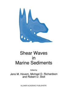 Title: Shear Waves in Marine Sediments, Author: J.M Hovem
