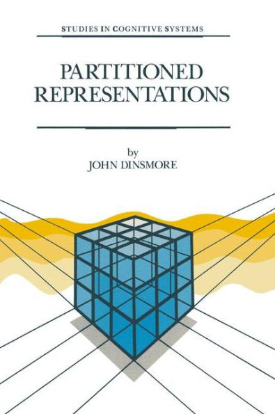 Partitioned Representations: A Study Mental Representation, Language Understanding and Linguistic Structure