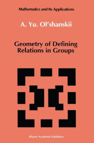 Title: Geometry of Defining Relations in Groups, Author: A.Yu. Ol'shanskii