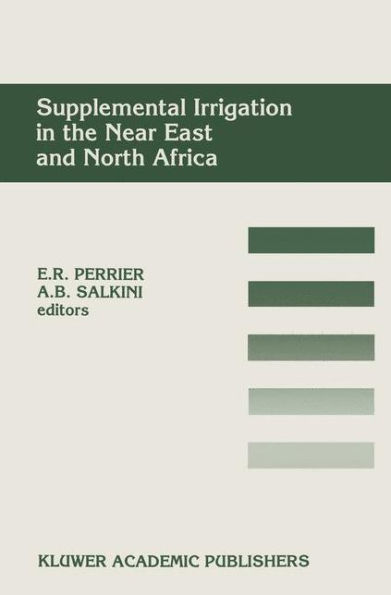 Supplemental Irrigation in the Near East and North Africa: Proceedings of a Workshop on Regional Consultation on Supplemental Irrigation. ICARDA and FAO, Rabat, Morocco, 7-9 December, 1987