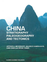 Title: China - Stratigraphy, Paleogeography and Tectonics, Author: Arthur A. Meyerhoff