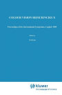 Colour Vision Deficiencies X: Proceedings of the tenth Symposium of the International Research Group on Colour Vision Deficiencies, held in Cagliari, Italy 25-28 June 1989 / Edition 1