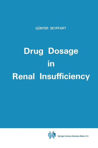 Drug Dosage in Renal Insufficiency