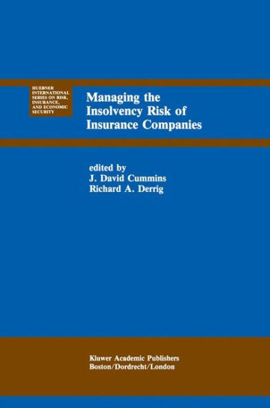 Managing the Insolvency Risk of Insurance Companies: Proceedings of the Second International Conference on Insurance Solvency