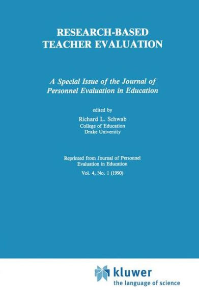 Research-Based Teacher Evaluation: A Special Issue of the Journal Personnel Evaluation Education