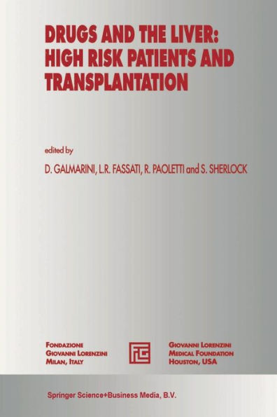 Drugs and the Liver: High Risk Patients and Transplantation / Edition 1