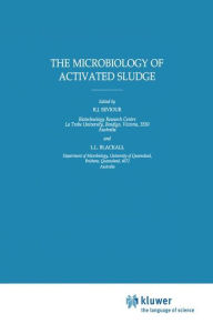 Title: The Microbiology of Activated Sludge, Author: Robert J. Seviour