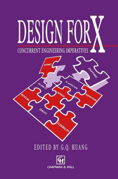 Design for X: Concurrent engineering imperatives