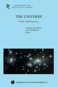 Title: The Universe: Visions and Perspectives, Author: Naresh Dadhich