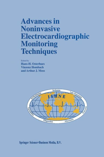 Advances in Noninvasive Electrocardiographic Monitoring Techniques / Edition 1