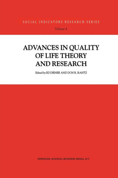 Advances Quality of Life Theory and Research