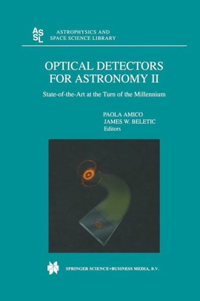 Optical Detectors For Astronomy II: State-of-the-Art at the Turn of the Millennium