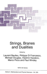 Title: Strings, Branes and Dualities, Author: L. Baulieu