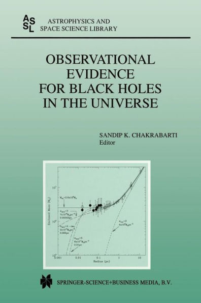 Observational Evidence for Black Holes in the Universe: Proceedings of a Conference held in Calcutta, India, January 10-17, 1998