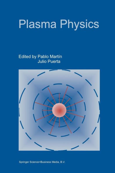 Plasma Physics: Proceedings of the 1997 Latin American Workshop (VII LAWPP 1997), held in Caracas, Venezuela, January 20-31, 1997