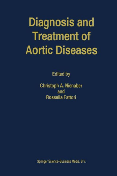 Diagnosis and Treatment of Aortic Diseases / Edition 1