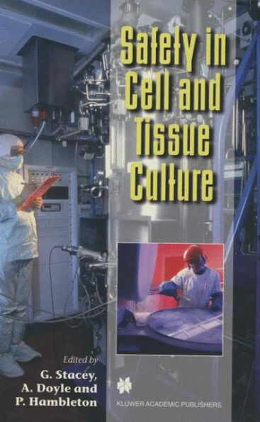 Safety Cell and Tissue Culture