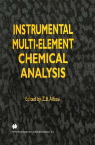 Title: Instrumental Multi-Element Chemical Analysis, Author: Z.B. Alfassi