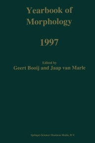 Title: Yearbook of Morphology 1997, Author: G.E. Booij