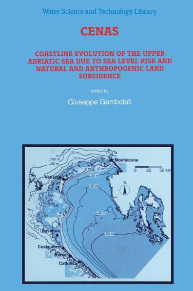 CENAS: Coastline Evolution of the Upper Adriatic Sea due to Level Rise and Natural Anthropogenic Land Subsidence