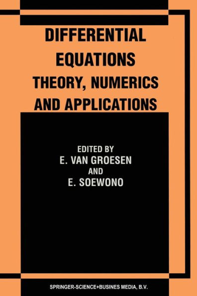 Differential Equations Theory, Numerics and Applications: Proceedings of the ICDE '96 held in Bandung Indonesia