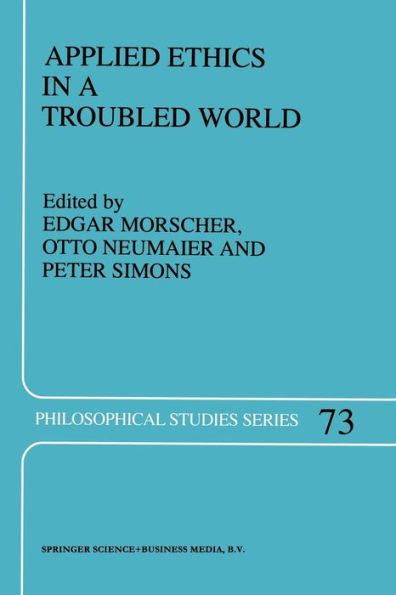 Applied Ethics a Troubled World