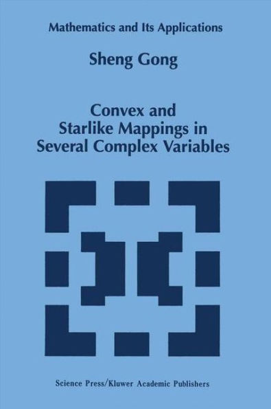 Convex and Starlike Mappings Several Complex Variables