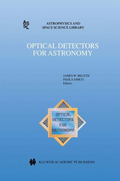 Optical Detectors for Astronomy: Proceedings of an ESO CCD Workshop held in Garching, Germany, October 8-10, 1996