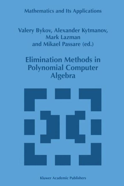 Elimination Methods in Polynomial Computer Algebra