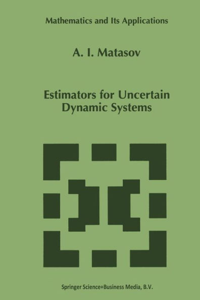 Estimators for Uncertain Dynamic Systems