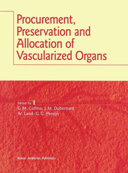 Procurement, Preservation and Allocation of Vascularized Organs