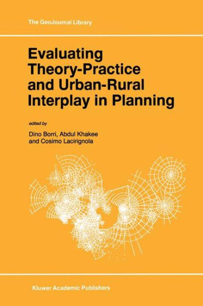 Evaluating Theory-Practice and Urban-Rural Interplay Planning