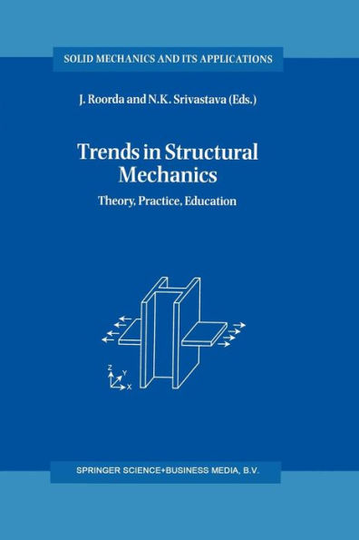 Trends in Structural Mechanics: Theory, Practice, Education