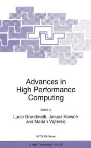 Title: Advances in High Performance Computing, Author: Lucio Grandinetti