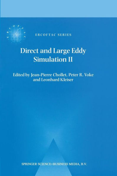 Direct and Large-Eddy Simulation II: Proceedings of the ERCOFTAC Workshop held in Grenoble, France, 16-19 September 1996