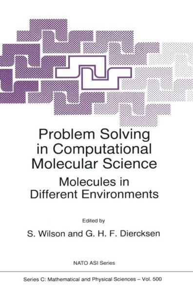 Problem Solving in Computational Molecular Science: Molecules in Different Environments