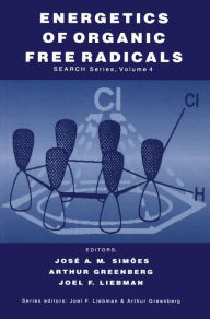 Title: Energetics of Organic Free Radicals, Author: Josï A. Martinho Simïes