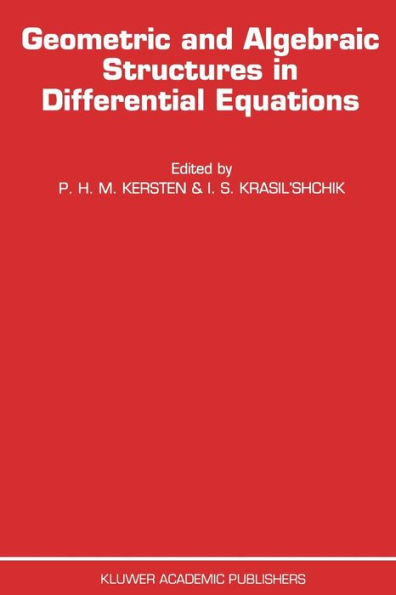 Geometric and Algebraic Structures in Differential Equations