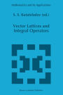 Vector Lattices and Intergal Operators