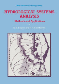 Title: Hydrological Systems Analysis: Methods and Applications, Author: G.B. Engelen