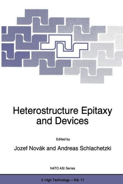 Heterostructure Epitaxy and Devices