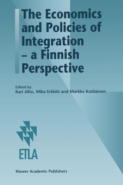 The Economics and Policies of Integration - a Finnish Perspective