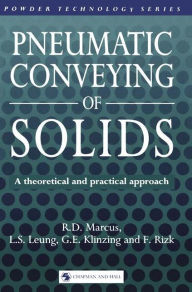 Title: Pneumatic Conveying of Solids, Author: R. D. Marcus