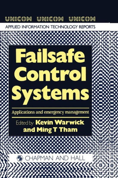 Failsafe Control Systems: Applications and emergency management