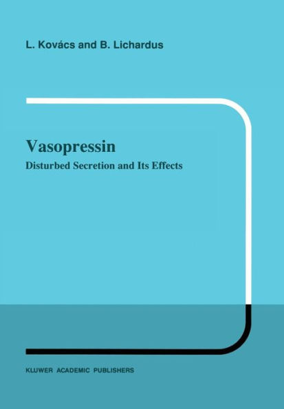 Vasopressin: Disturbed Secretion and Its Effects