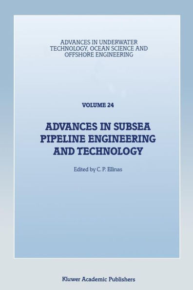 Advances in Subsea Pipeline Engineering and Technology: Papers presented at Aspect '90, a conference organized by the Society for Underwater Technology and held in Aberdeen, Scotland, May 30-31, 1990