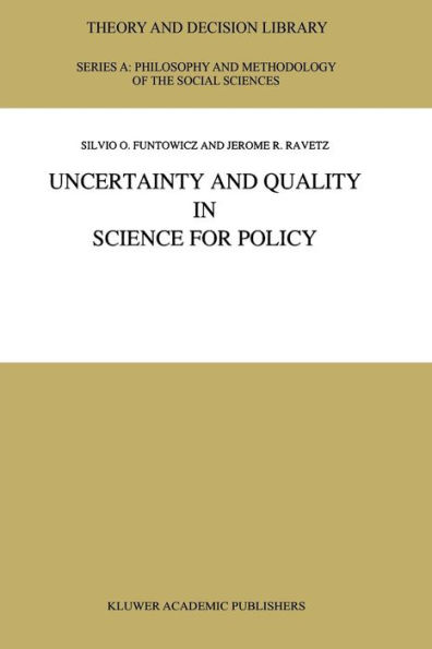 Uncertainty and Quality in Science for Policy
