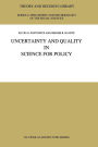 Uncertainty and Quality in Science for Policy